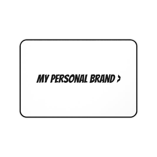 My Personal Brand > Desk Mat